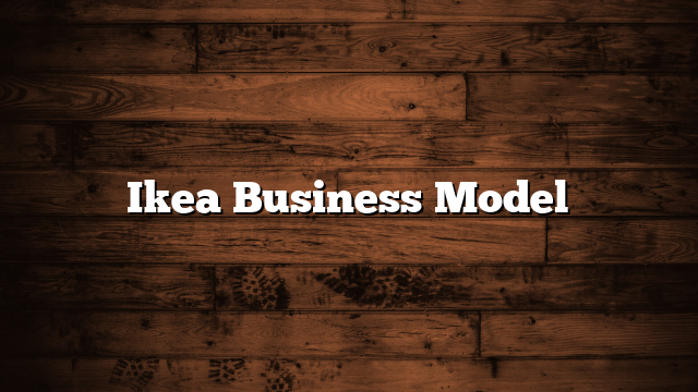 Ikea Business Model
