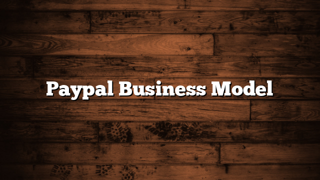 Paypal Business Model