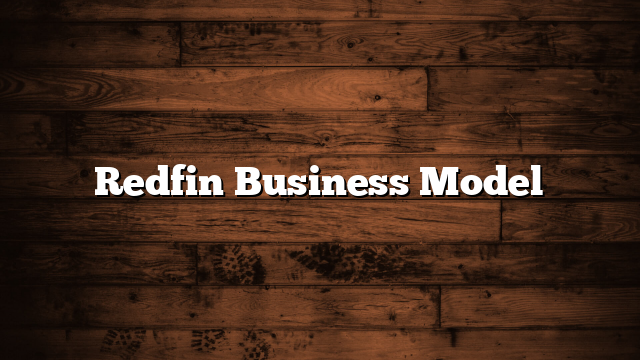 Redfin Business Model