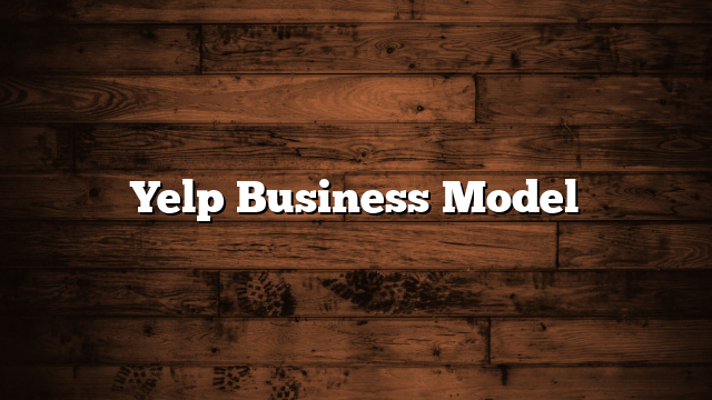 Yelp Business Model