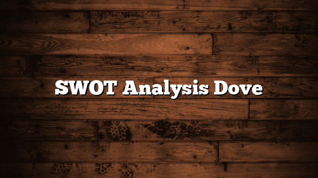 SWOT Analysis Dove